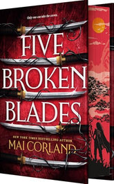 Five Broken Blades (The Broken Blades #1; Deluxe Limited Edition)